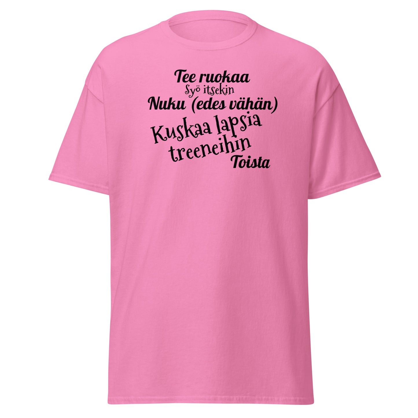 Kuskaa lasta treeneihin t-paita unisex