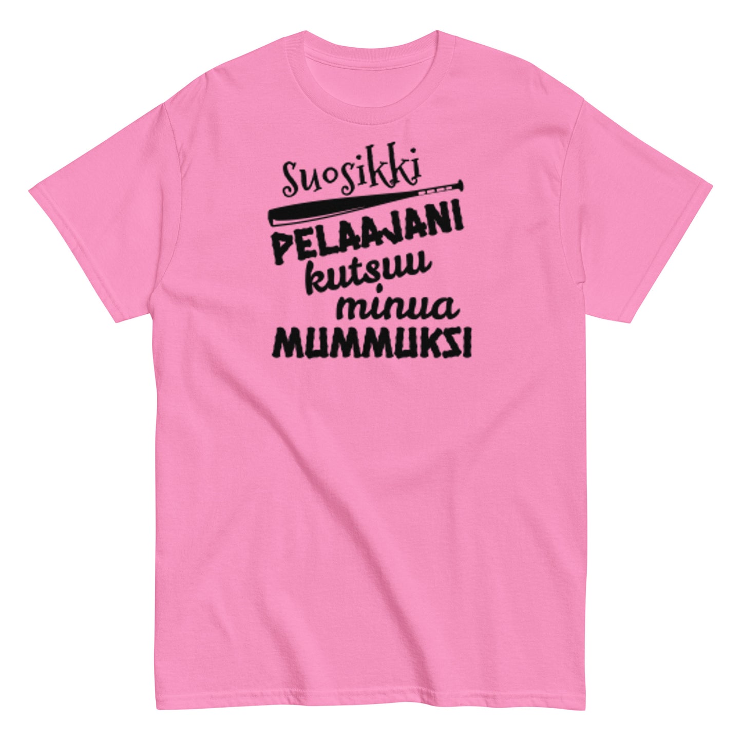 Suosikkipesispelaajani mummuksi t-paita unisex