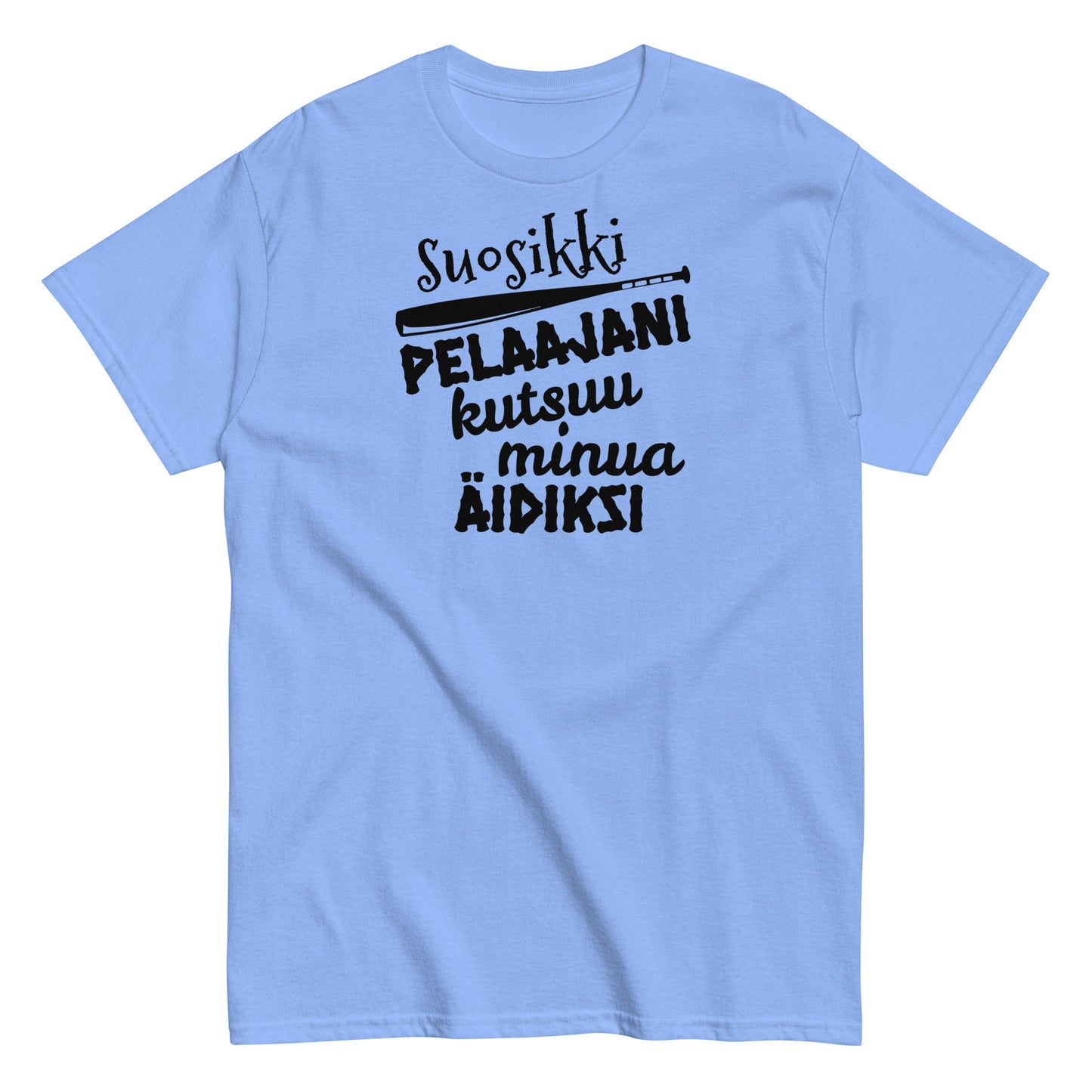 Suosikkipesispelaajani äidiksi t-paita unisex