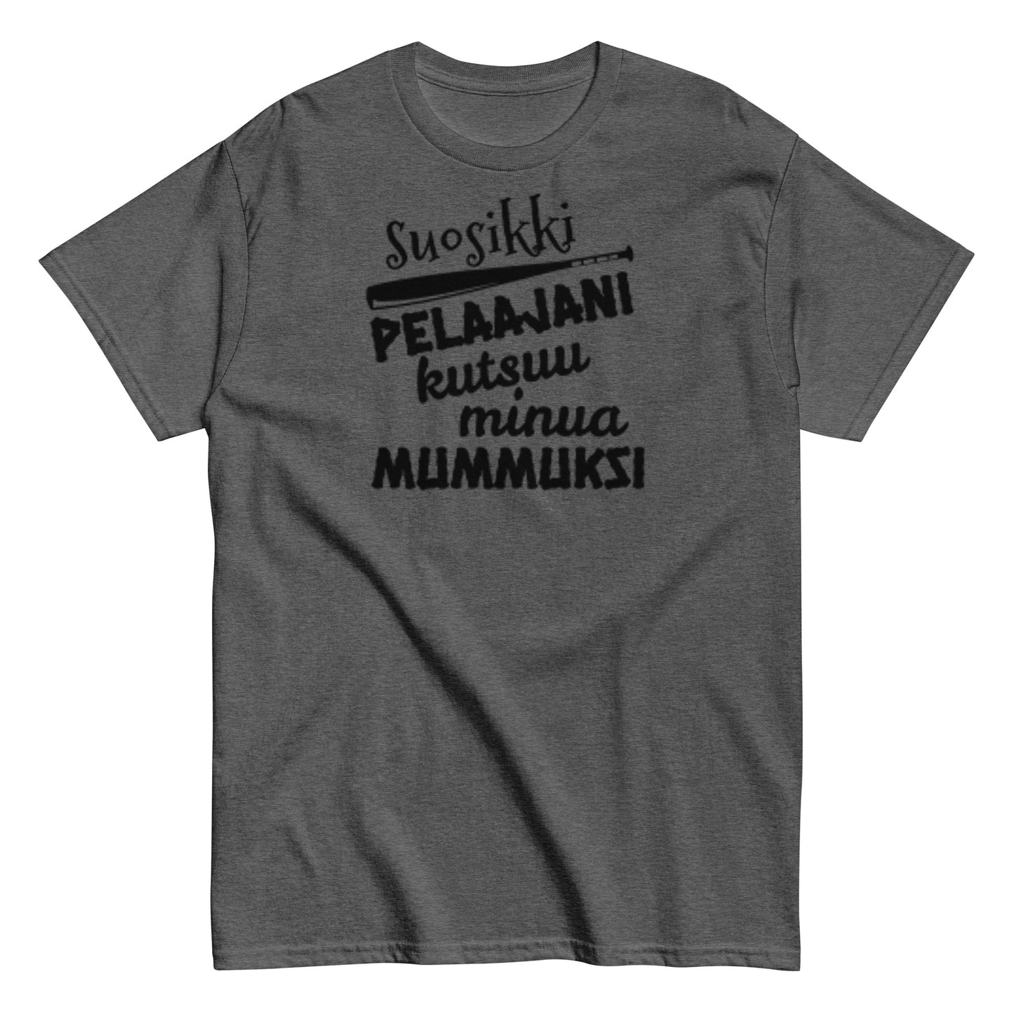 Suosikkipesispelaajani mummuksi t-paita unisex