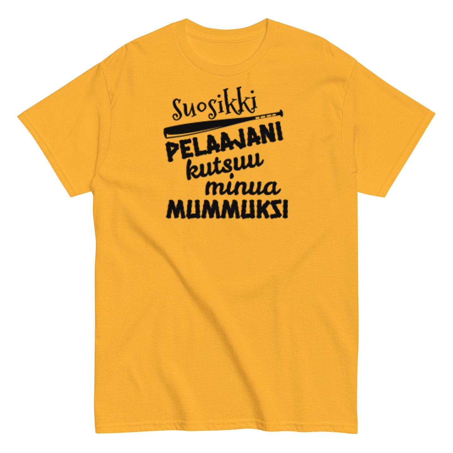 Suosikkipesispelaajani mummuksi t-paita unisex