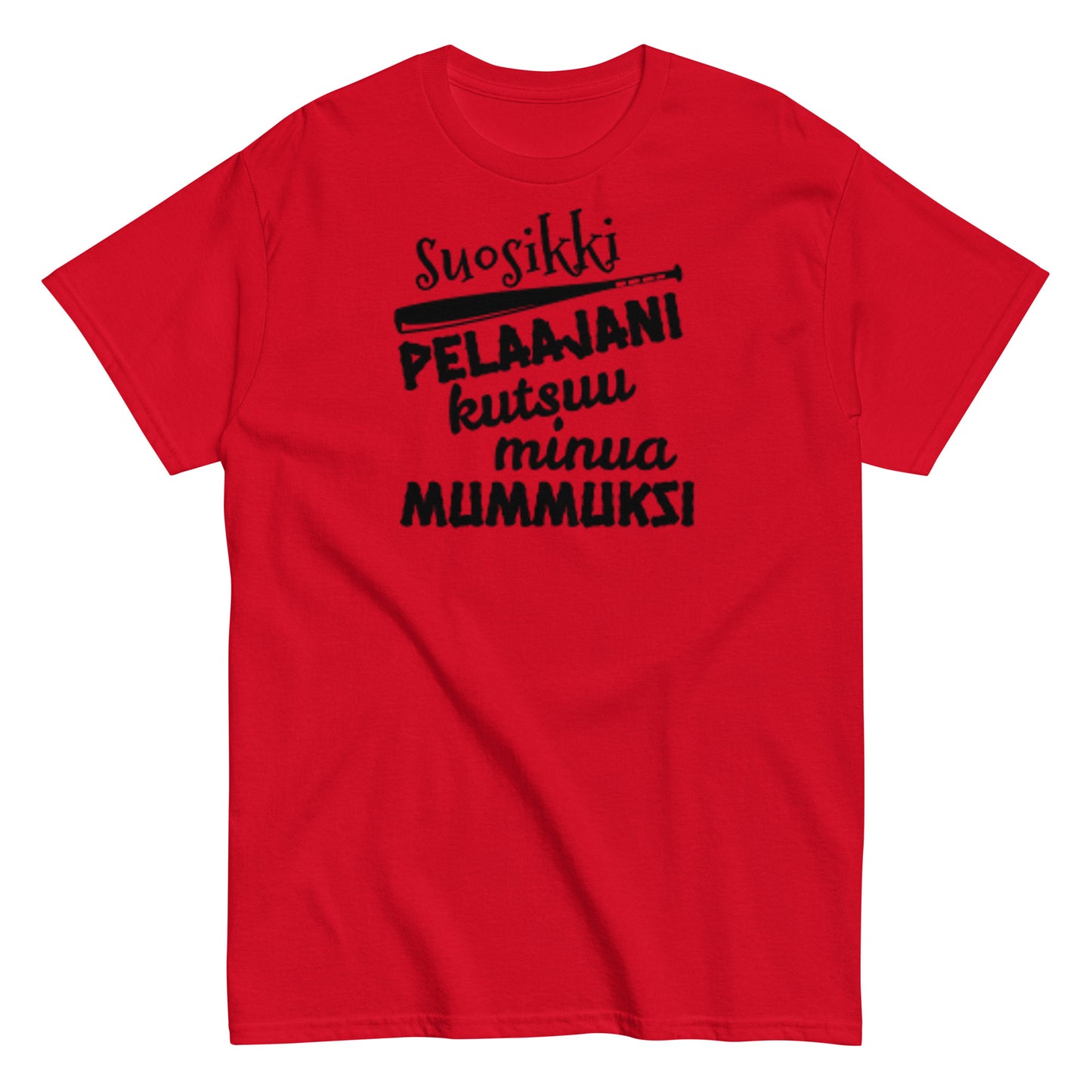 Suosikkipesispelaajani mummuksi t-paita unisex