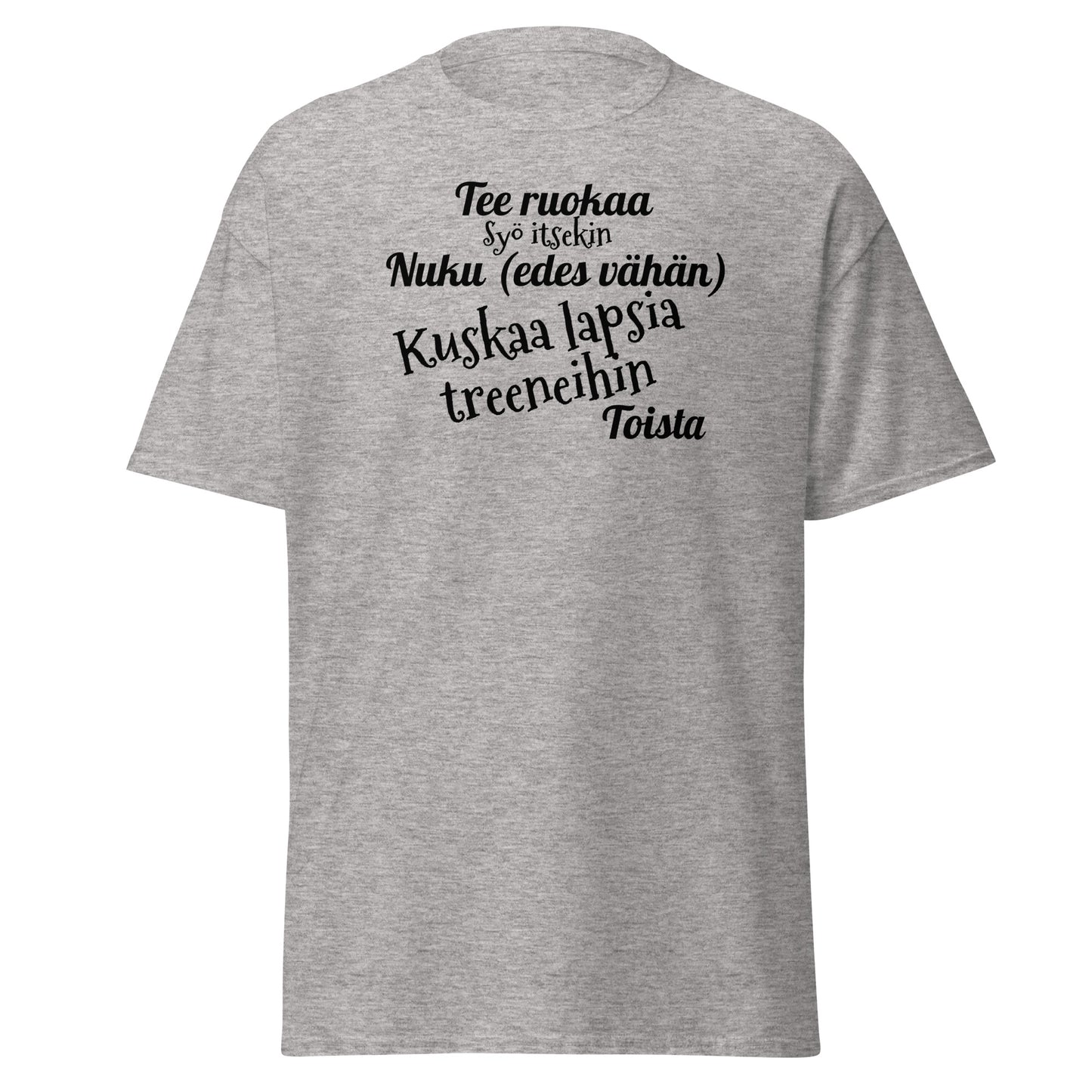 Kuskaa lasta treeneihin t-paita unisex