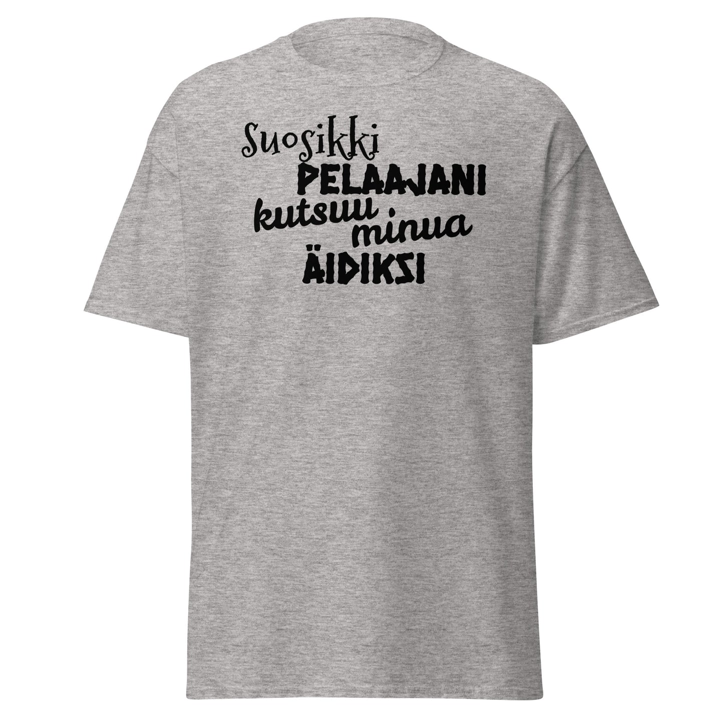 Suosikkipelaajani äidiksi t-paita unisex