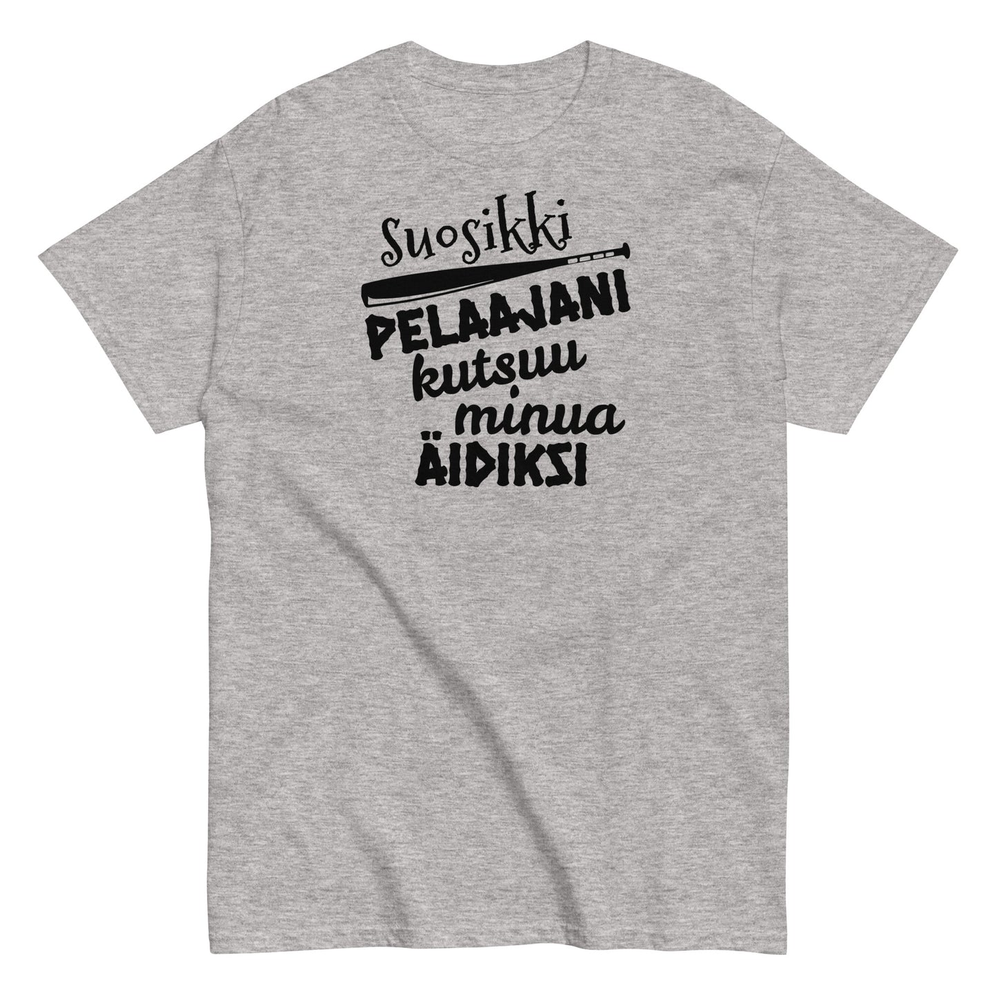 Suosikkipesispelaajani äidiksi t-paita unisex