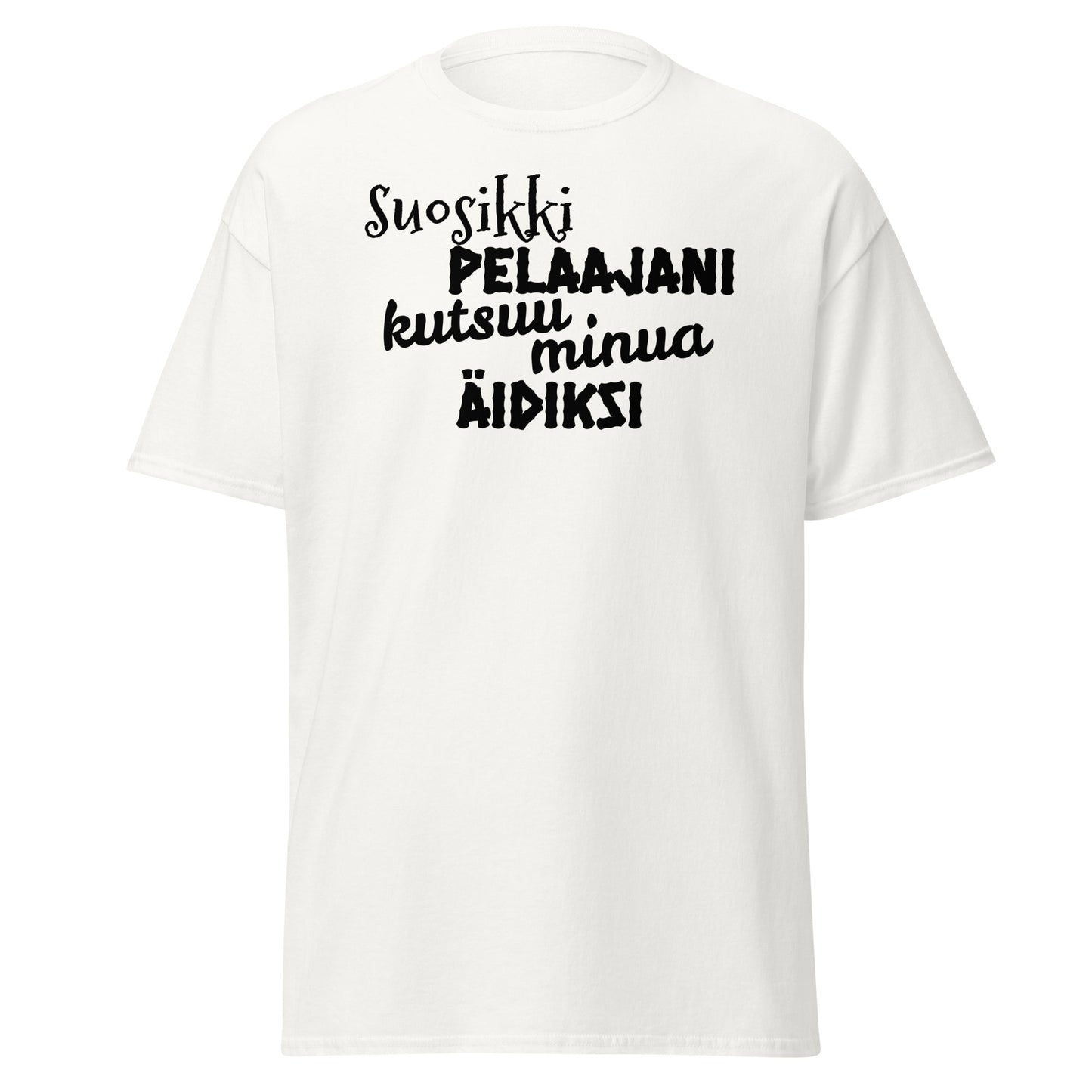 Suosikkipelaajani äidiksi t-paita unisex