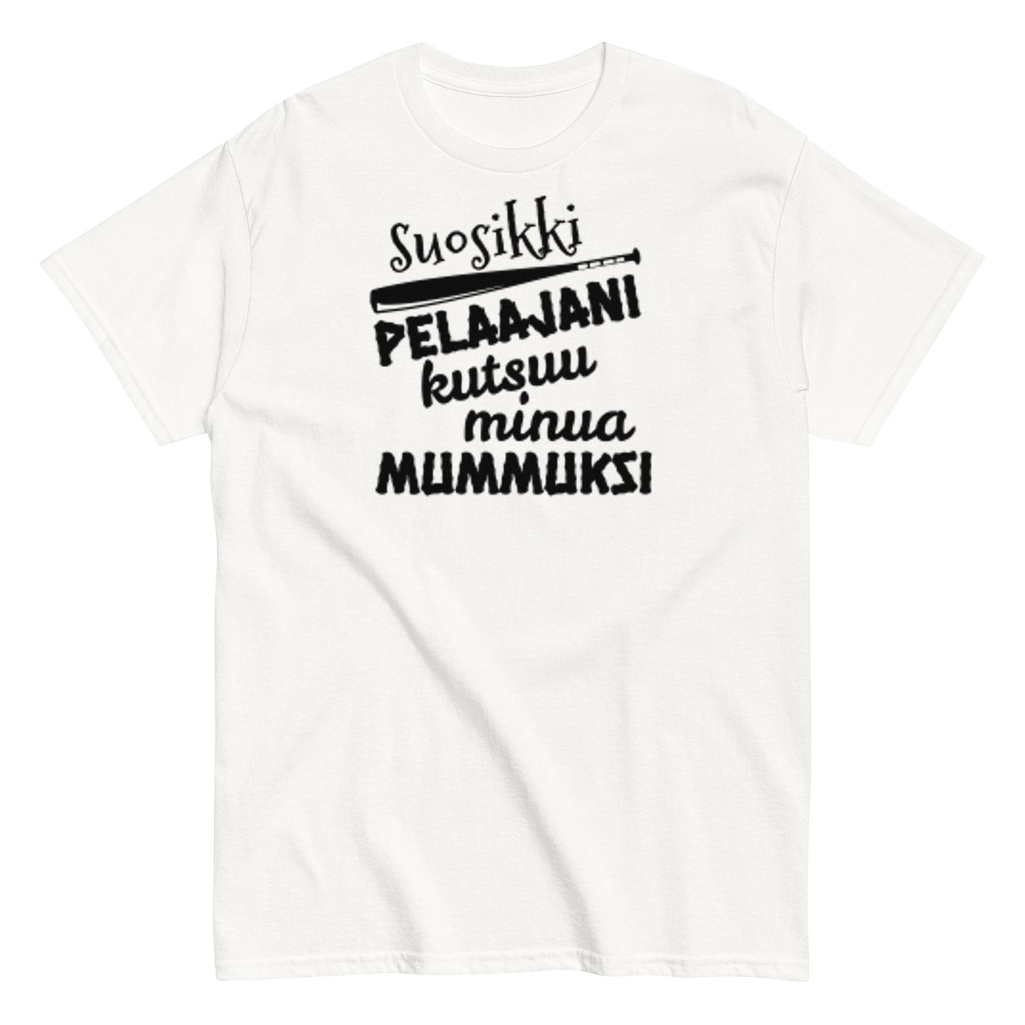 Suosikkipesispelaajani mummuksi t-paita unisex