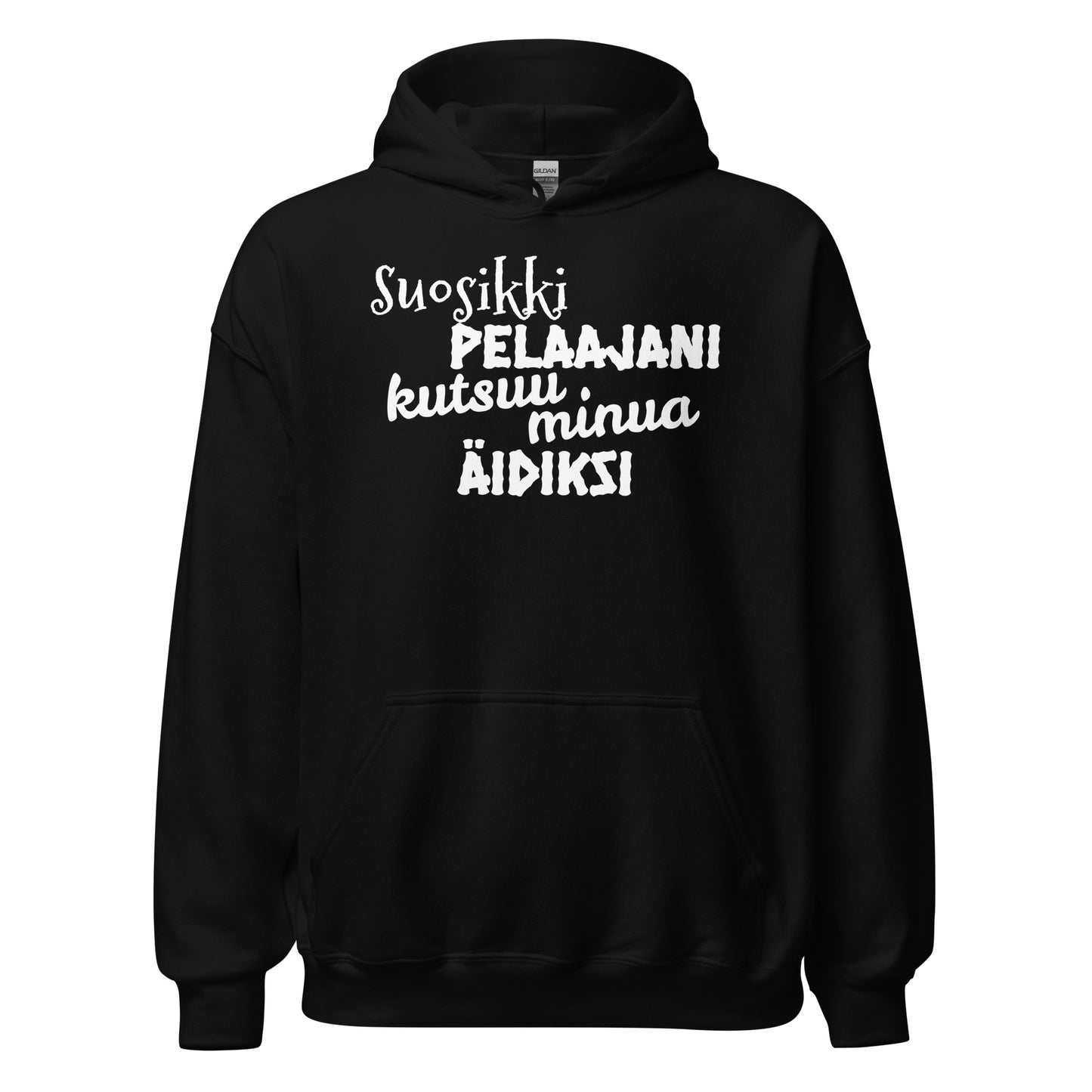 Suosikkipelaajani äidiksi huppari unisex