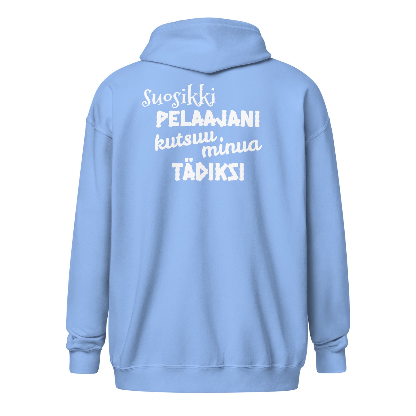 Suosikkipelaajani tädiksi vetoketjullinen huppari unisex