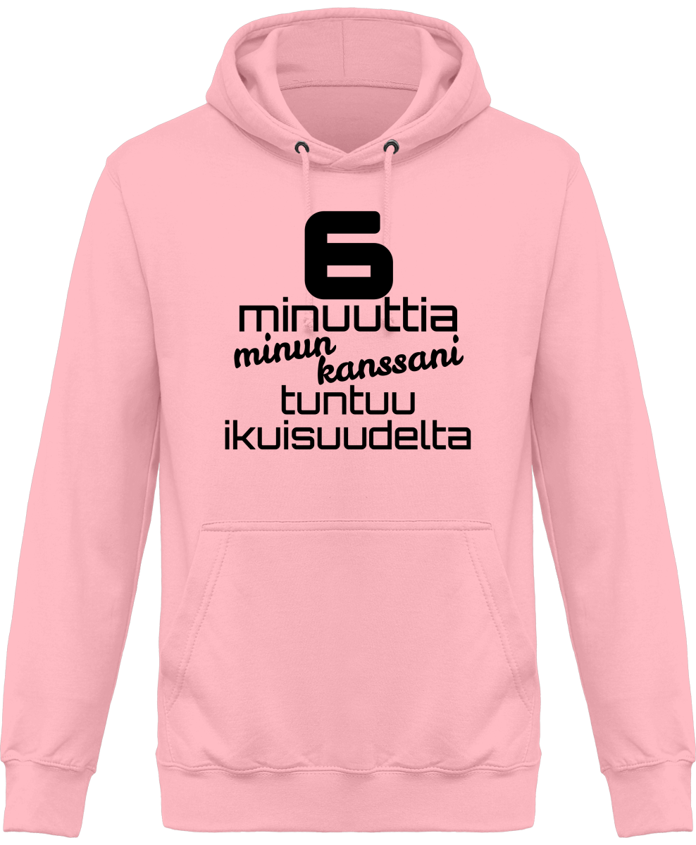 6 minuuttia paini huppari unisex