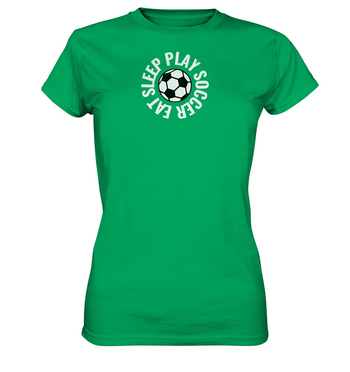 Eat Sleep Play Soccer t-paita naisten malli - FourFan