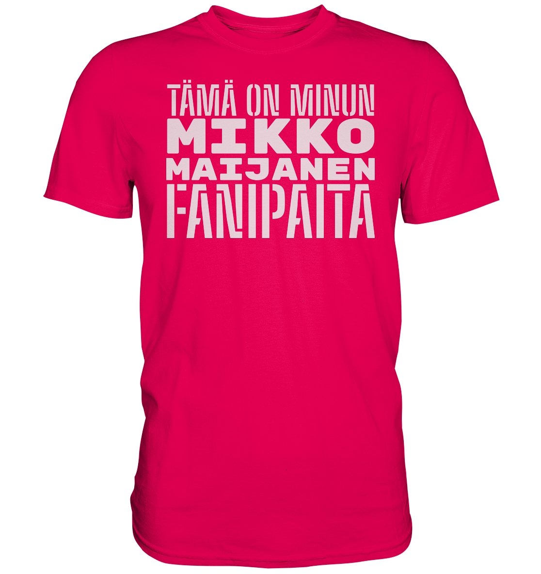 Fanipaita nimellä (kustomoitu) t-paita unisex - FourFan