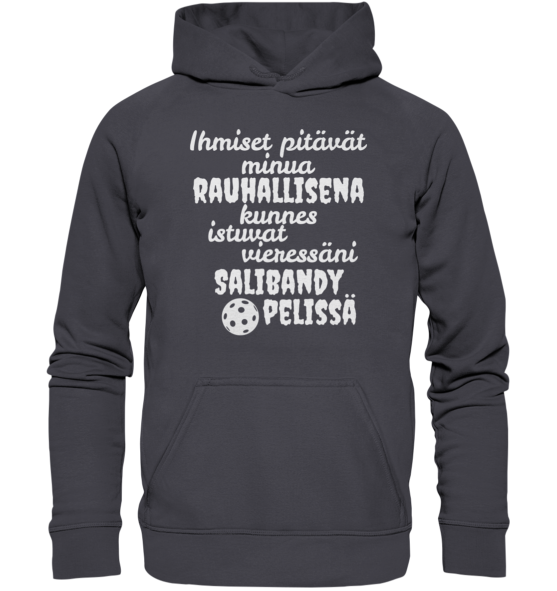 Rauhallisena kunnes salibandy huppari unisex