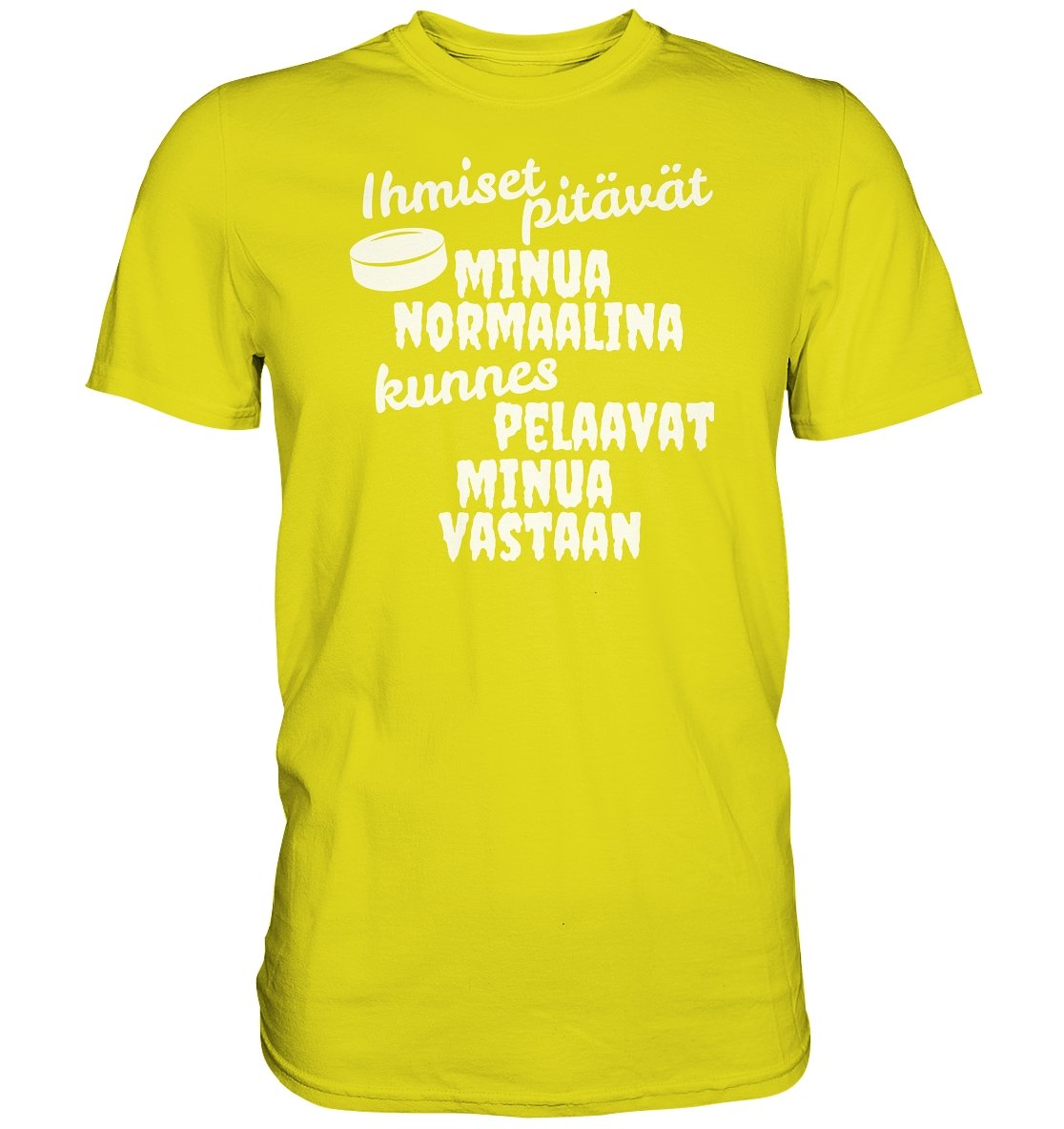 Ihmiset pitävät jääkiekko t-paita valkoisella tekstillä - Premium Shirt - FourFan