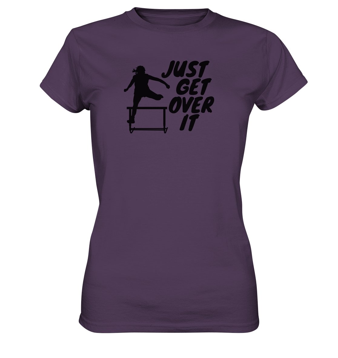 "Just get over it" naisten t-paita yleisurheilu - FourFan
