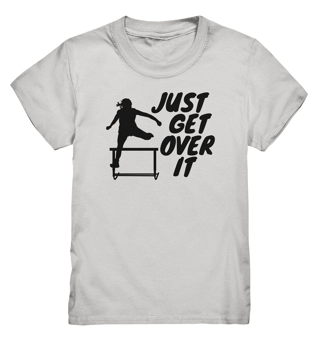 Lasten "Just get over it" t-paita yleisurheilu - FourFan