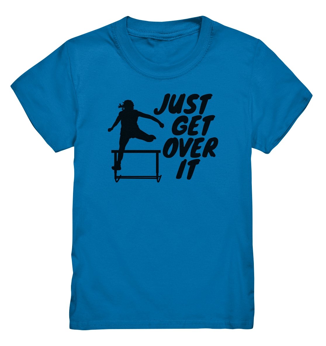 Lasten "Just get over it" t-paita yleisurheilu - FourFan
