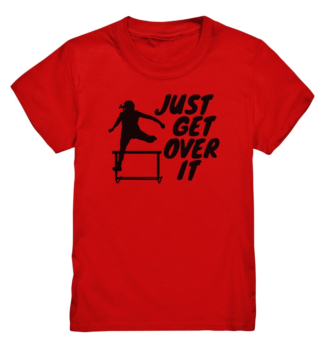 Lasten "Just get over it" t-paita yleisurheilu - FourFan