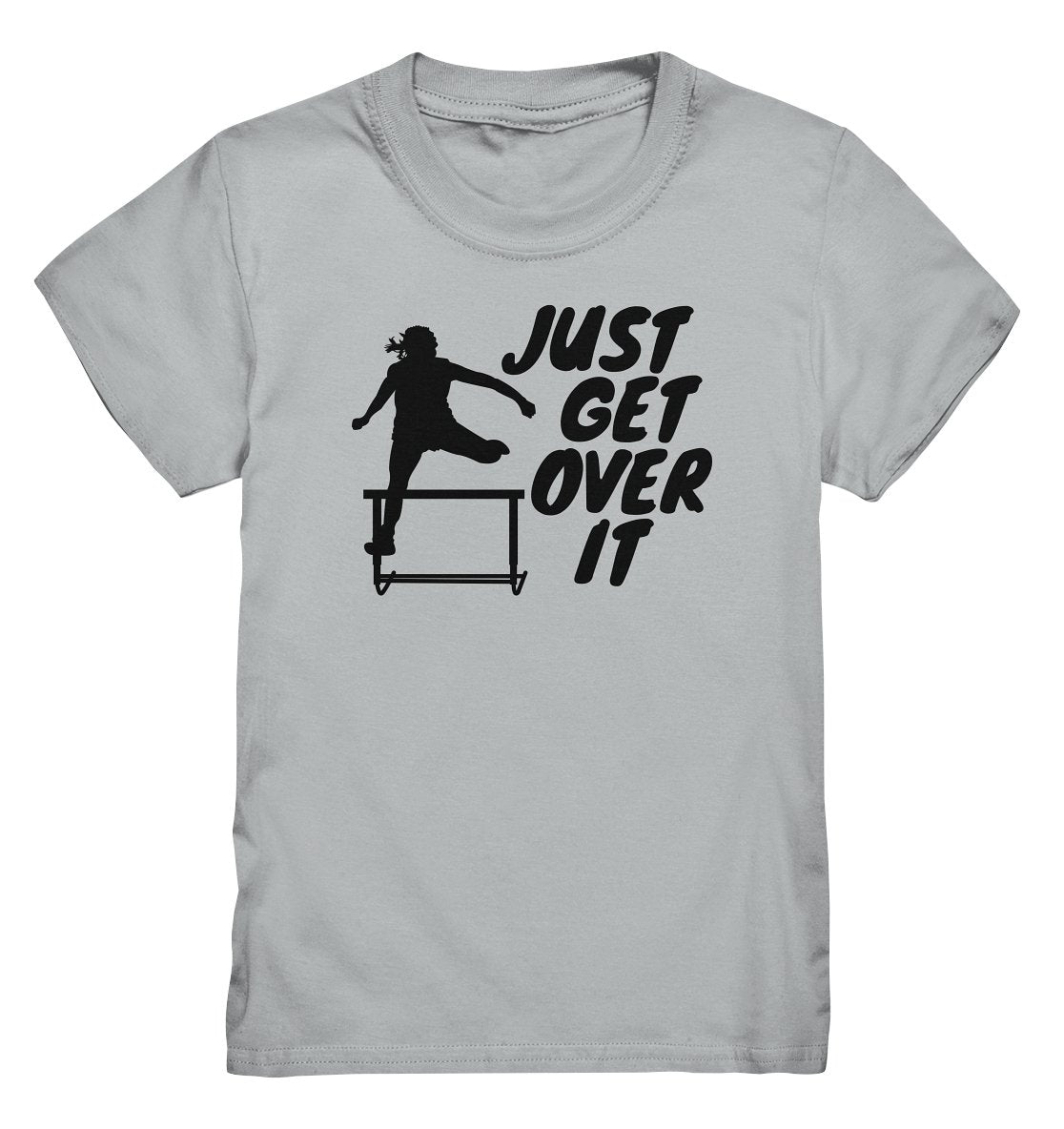 Lasten "Just get over it" t-paita yleisurheilu - FourFan