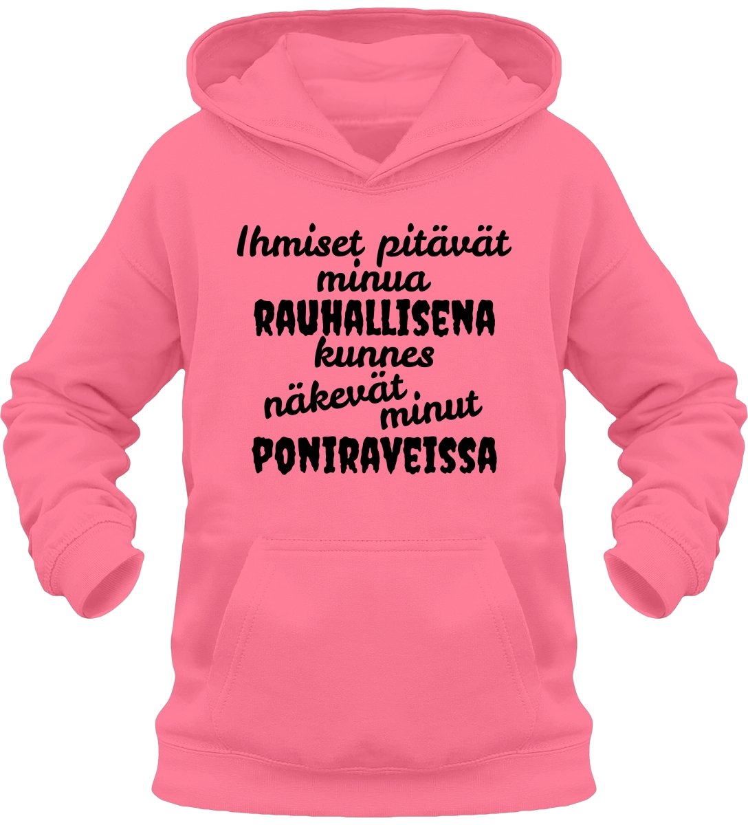 Lasten rauhallisena kunnes poniravit huppari - FourFan
