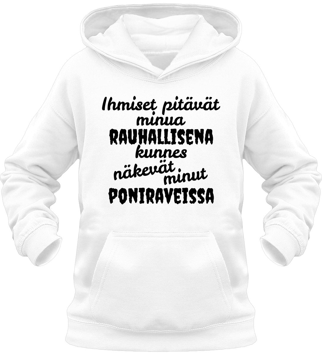 Lasten rauhallisena kunnes poniravit huppari - FourFan