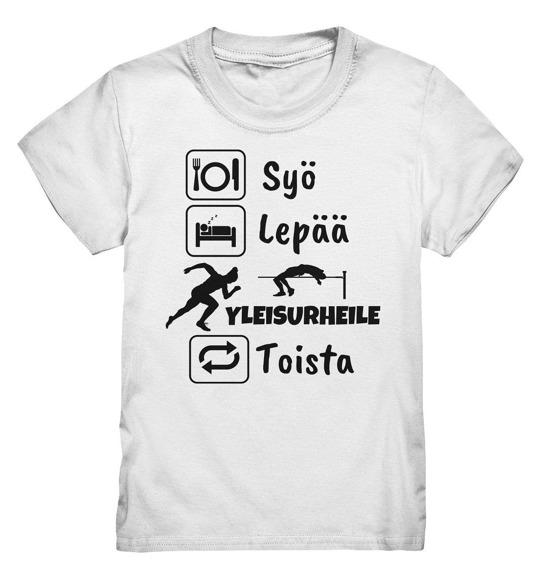 Lasten Syö, Lepää, Yleisurheile 2 t-paita - FourFan