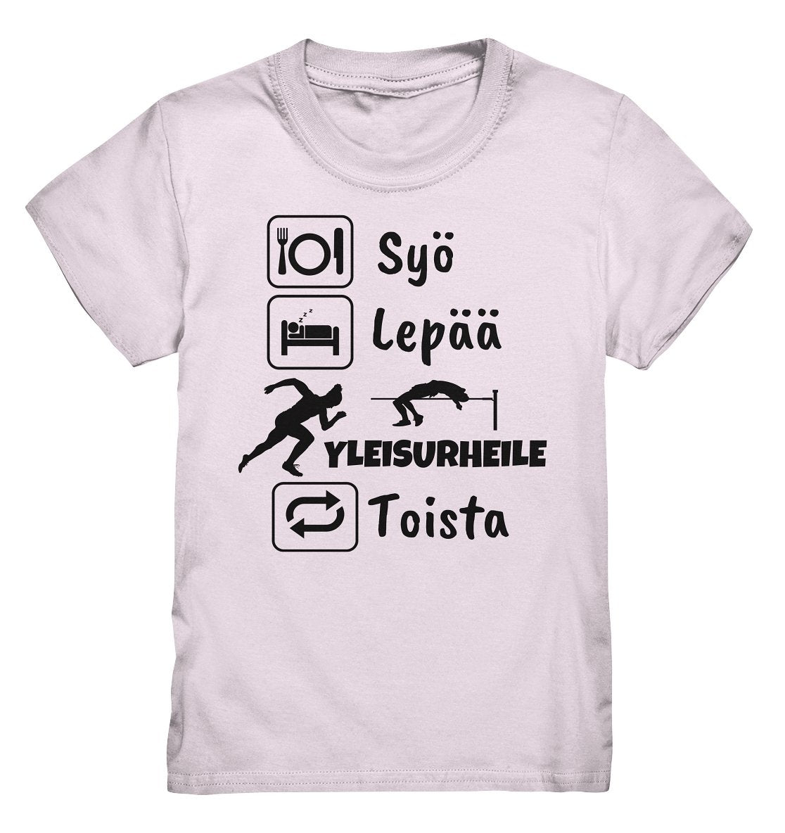 Lasten Syö, Lepää, Yleisurheile 2 t-paita - FourFan