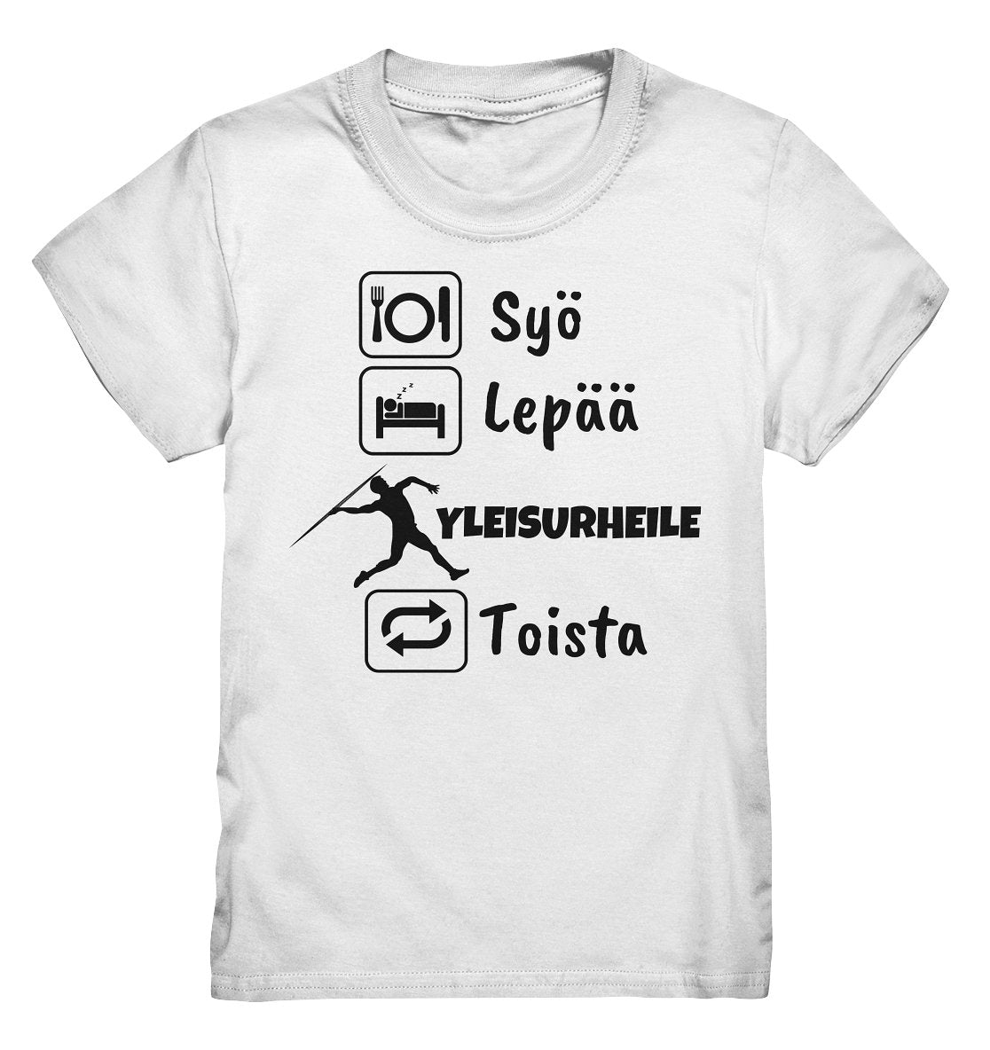Lasten Syö, Lepää, Yleisurheile t-paita - FourFan