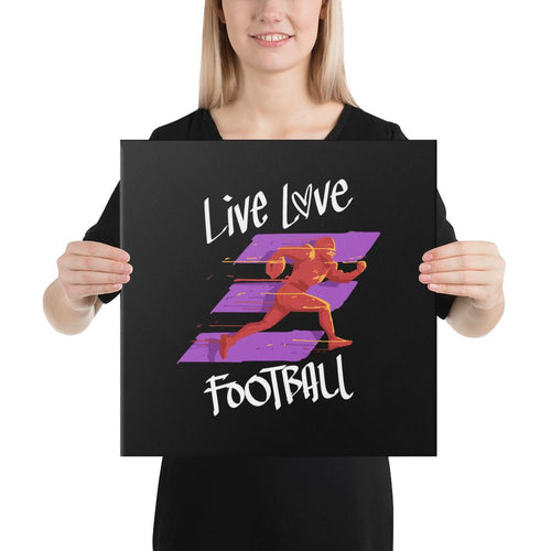 Live, Love Football (jenkkifutis) canvastaulu - FourFan