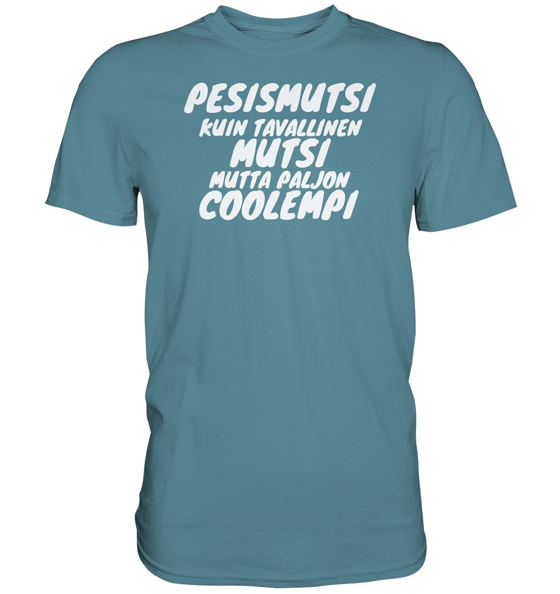 Pesismutsi coolempi perus t-paita - FourFan