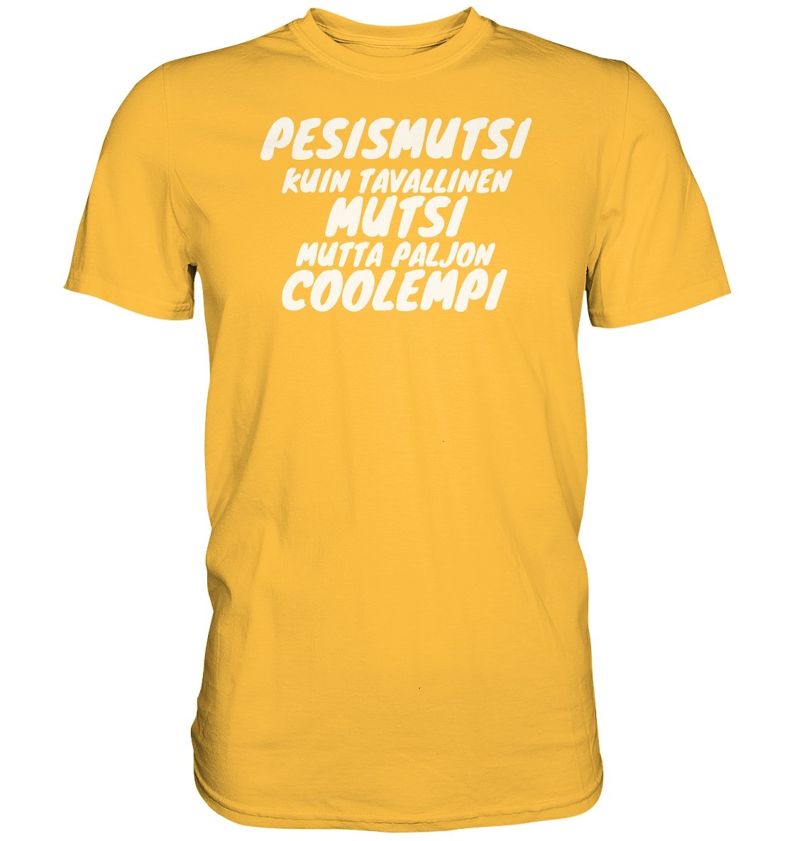 Pesismutsi coolempi perus t-paita - FourFan