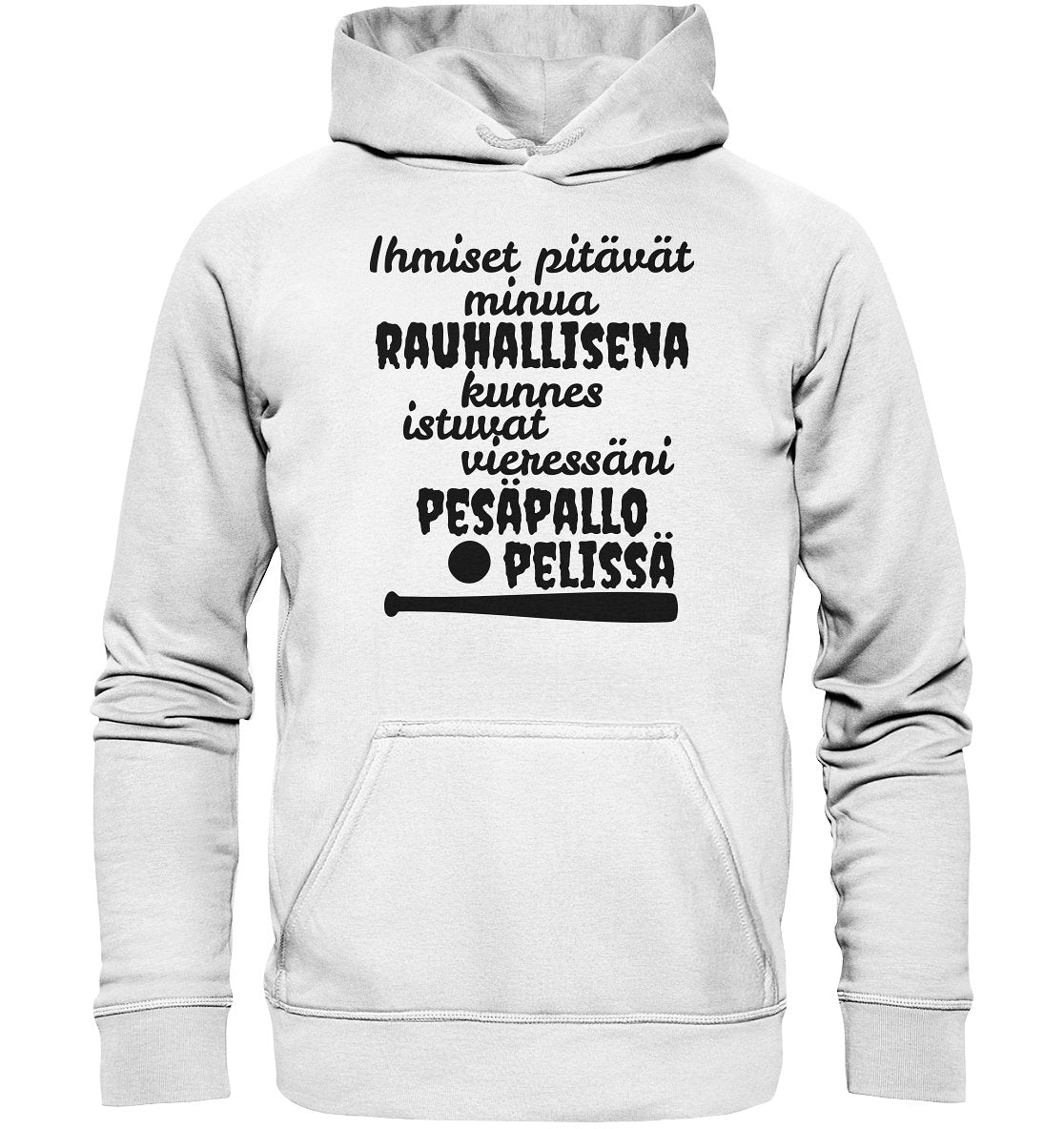 Rauhallisena kunnes pesäpallo huppari unisex - FourFan
