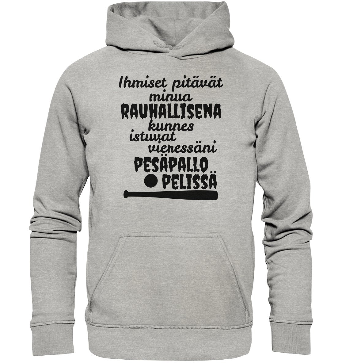 Rauhallisena kunnes pesäpallo huppari unisex - FourFan