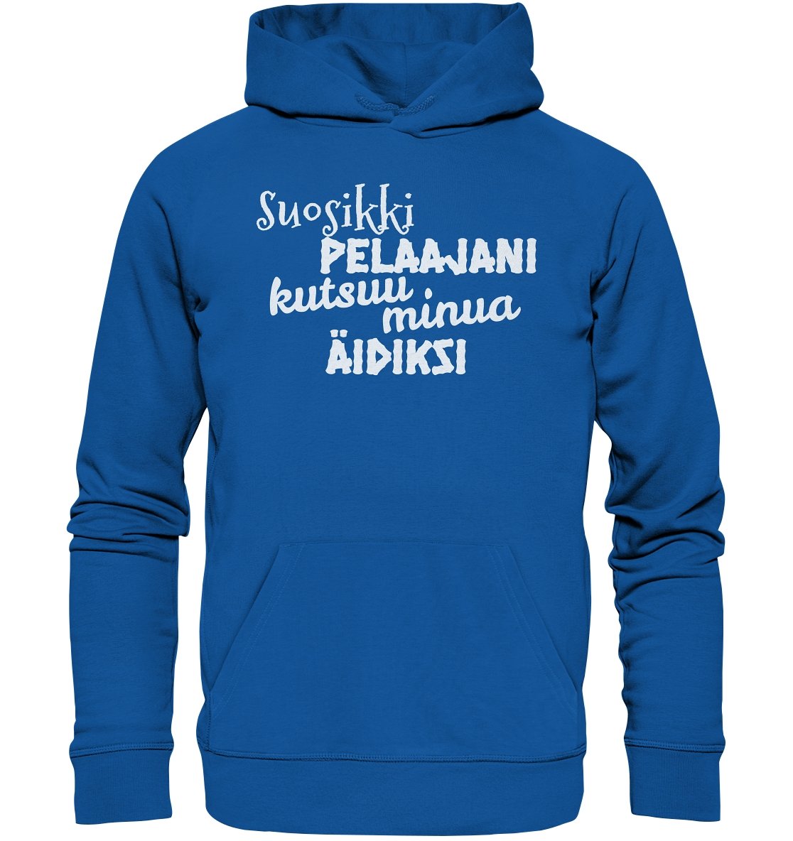 Suosikkipelaajani äidiksi EKo huppari - FourFan