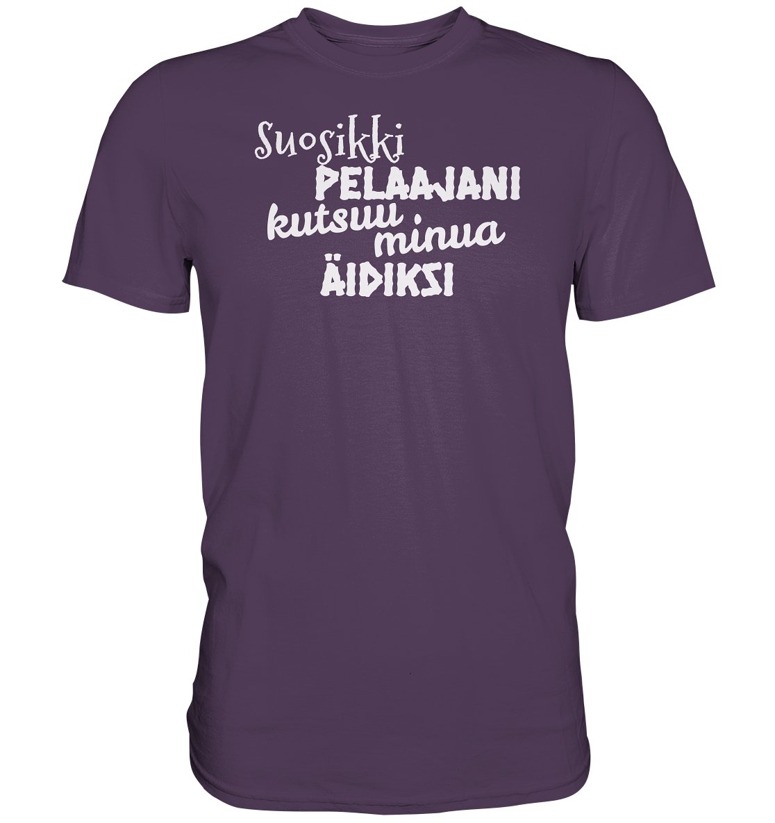 Suosikkipelaajani äidiksi perus t-paita - FourFan