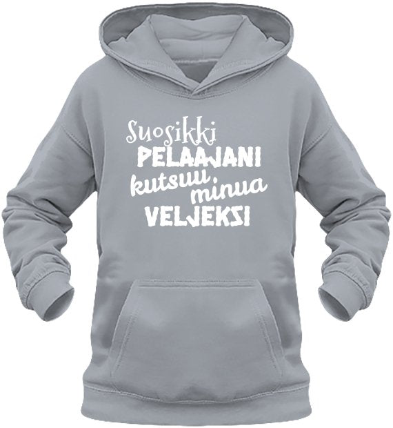 Suosikkipelaajani kutsuu veljeksi huppari - FourFan