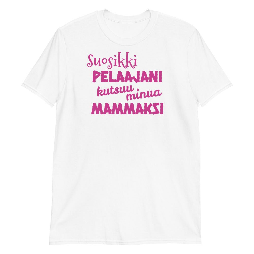 Suosikkipelaajani mammaksi t-paita unisex - FourFan