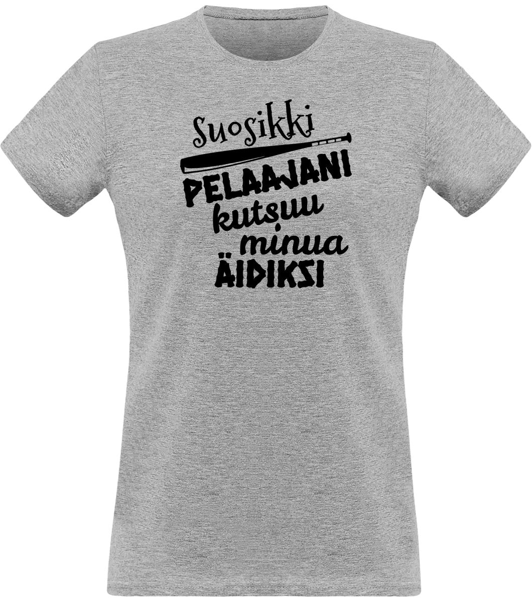 Suosikkipesispelaajani kutsuu äidiksi t-paita - FourFan