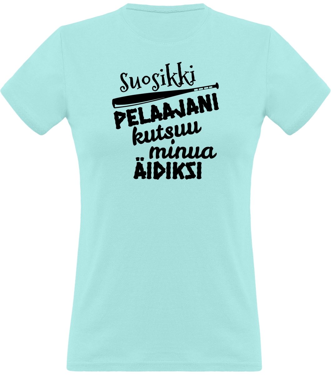 Suosikkipesispelaajani kutsuu äidiksi t-paita - FourFan