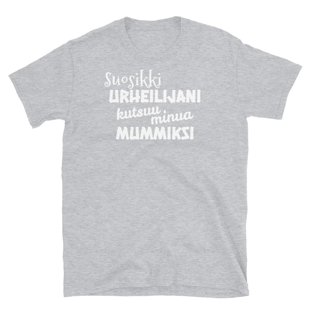 Suosikkiurheilijani mummiksi t-paita unisex - FourFan