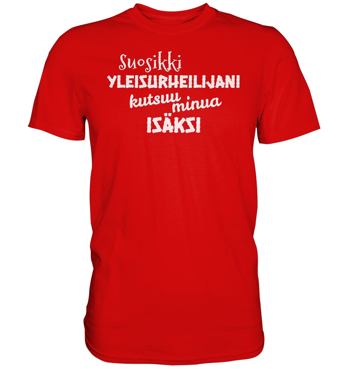 Suosikkiyleisurheilijani isäksi t-paita - FourFan