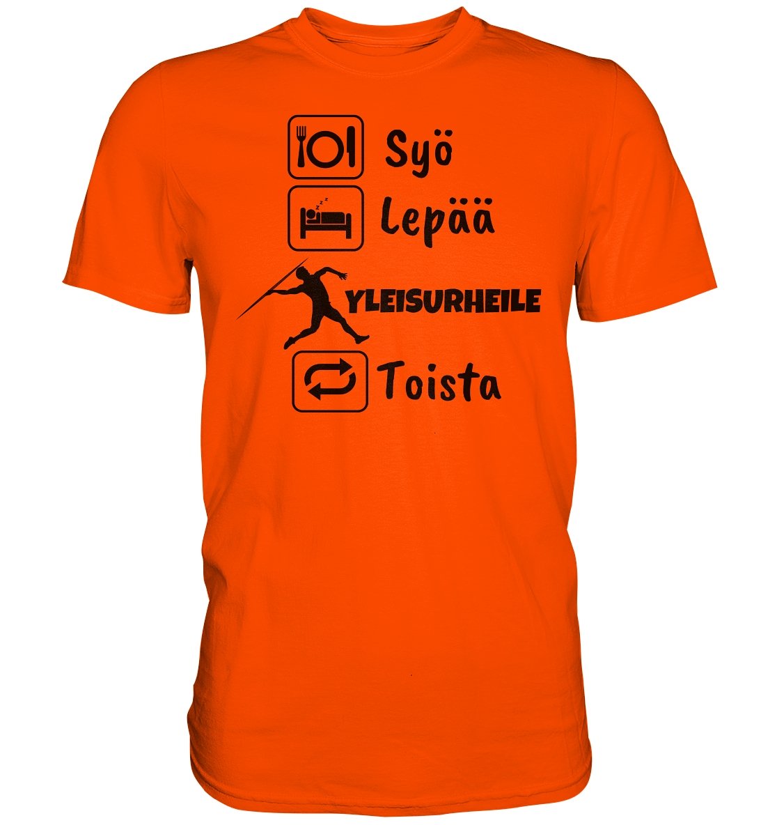 Syö, Lepää, Yleisurheile t-paita - FourFan
