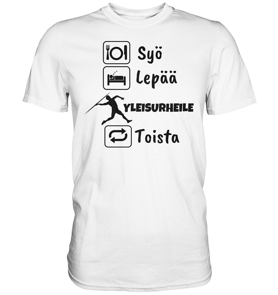 Syö, Lepää, Yleisurheile t-paita - FourFan