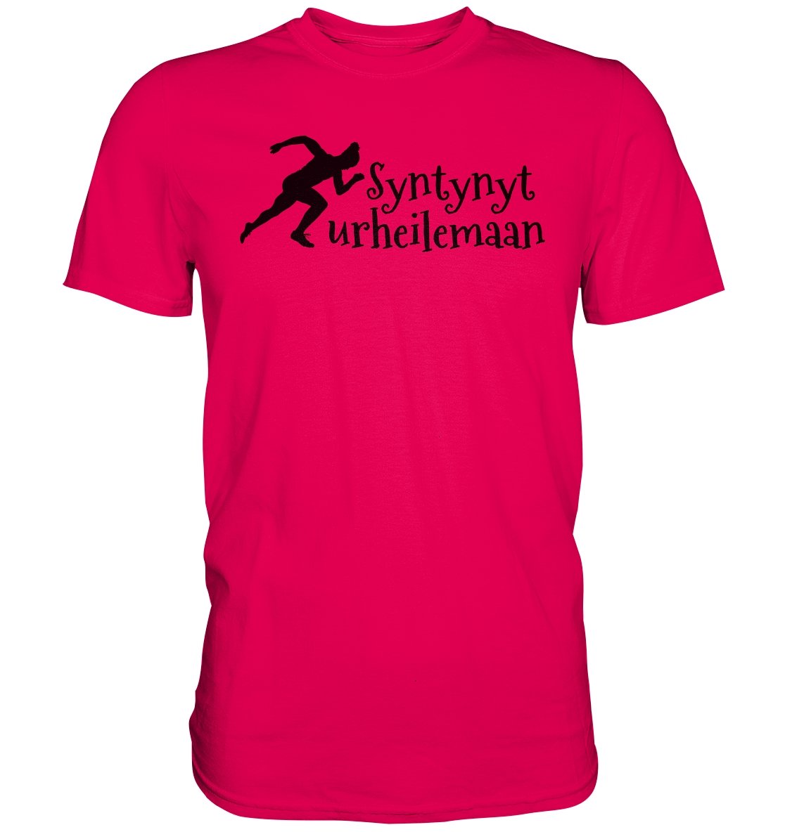 Yleisurheilu syntynyt urheilemaan t-paita unisex - FourFan