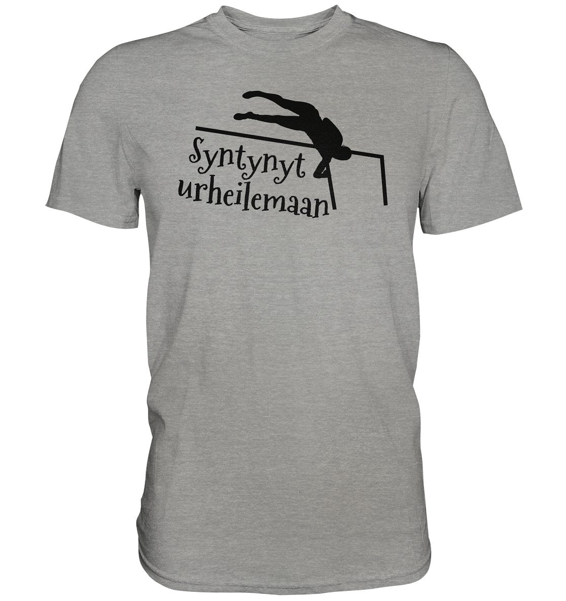 Yleisurheilu Syntynyt urheilemaan t-paita unisex - Premium Shirt - FourFan