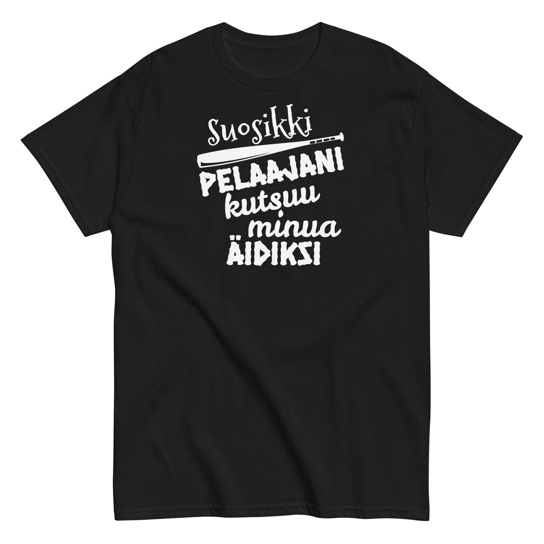 Suosikkipesispelaajani äidiksi t-paita unisex