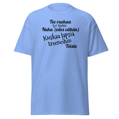 Kuskaa lasta treeneihin t-paita unisex