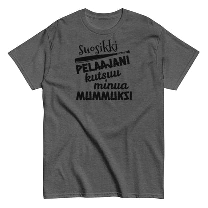 Suosikkipesispelaajani mummuksi t-paita unisex