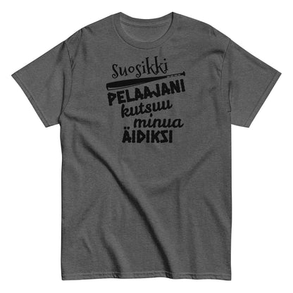 Suosikkipesispelaajani äidiksi t-paita unisex