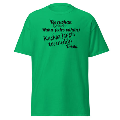Kuskaa lasta treeneihin t-paita unisex